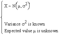 Variance is known, expected value is unknown