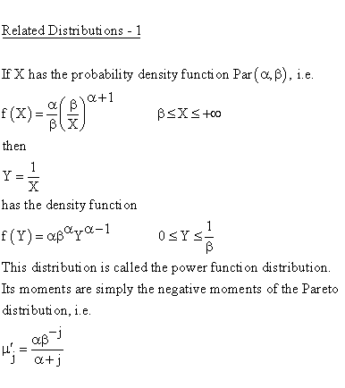 Statistical Distributions - Pareto Distribution - Related Distributions 1- Power Function Distribution