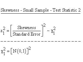 Descriptive Statistics - Skewness and Peakedness for Small Samples - Skewness - Small Sample -Test Statistic 2