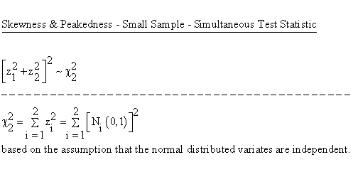 Descriptive Statistics - Skewness and Peakedness for Small Samples - Skewness & Peakedness -Small Sample - Simultaneous Test Statistic