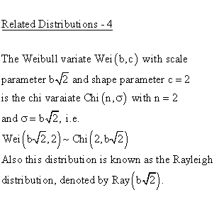 Continuous Distributions - Weibull Distribution - Related Distributions 4- Weibull Distribution versus Chi and Rayleigh Distribution